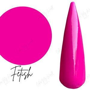 FETISH- neon dip powder, neon dip nails, dip powder, dip powder nails, dip nails, nail dip powder, nail dip