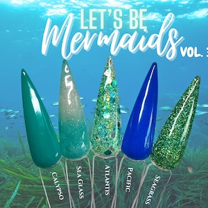 LET’S BE MERMAIDS Vol. 3-glitter collection, dip powder, nail dip, nail dip powder, dip powder nails, nail dip, dip powder, Mermaid mani