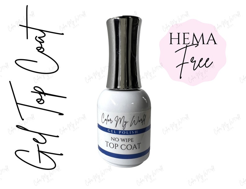 May include: A clear bottle of Color My World gel polish top coat. The bottle has a silver cap and a white label with blue text that reads "Color My World Gel Polish No Wipe Top Coat". The bottle is labeled "HEMA Free".