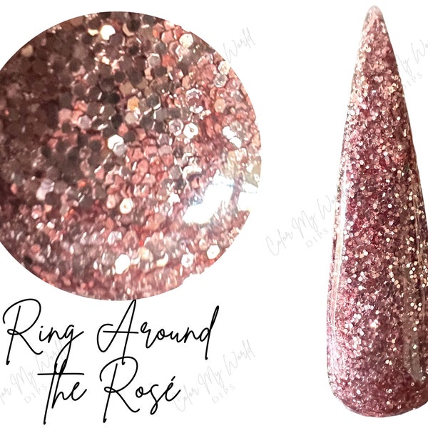 Ring Around the Rosé- rose gold glitter dip powder, glitter nail dip, dip powder, nail dip powder, dip powder nails, nail dips,