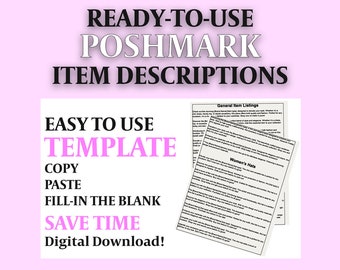 Poshmark TEMPLATE Listing Descriptions, 300+ ready-to-use, just copy, paste, and fill in the blanks with your item, save time, 34 pages!