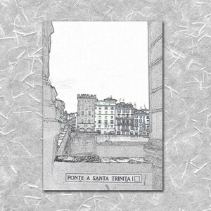 May include: A black and white sketch of a view from a window, showing a cityscape with buildings and the text "PONTE A SANTA TRINITA".