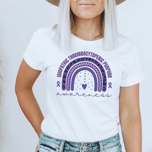 Idiopathic Thrombocytopenic Purpura Awareness Shirt