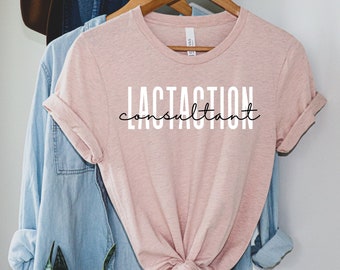 Lactation Consultant Shirt, Gift for Breastfeeding Coach,