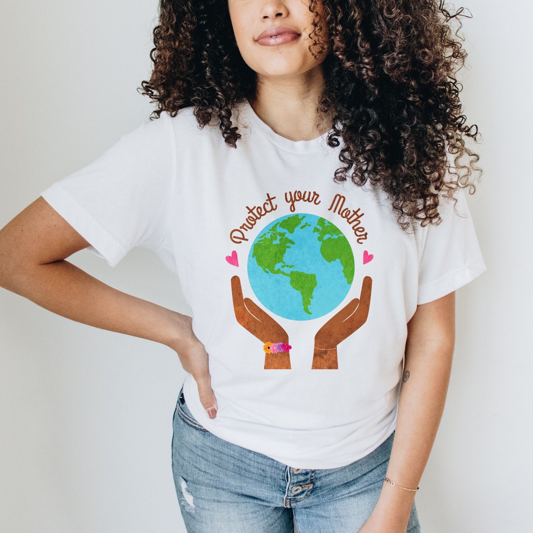 Respect Your Mother Earth Shirt, Eco Friendly Environmental Top