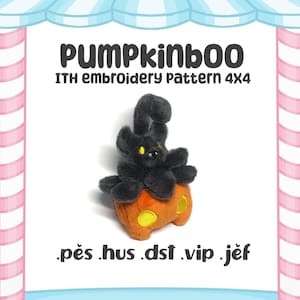 May include: A black and orange plush toy shaped like a pumpkin with a spider on top. The toy is labeled "Pumpkinboo ITH embroidery pattern 4x4 .pes .hus .dst .vip .jef"