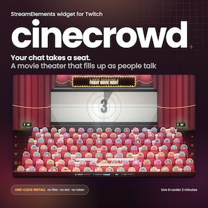 Peut inclure: Un widget StreamElements pour Twitch intitulé cinecrowd, présentant un graphique de cinéma numérique avec des rangées de sièges rouges remplies d'avatars circulaires, un grand écran affichant un compte à rebours et le texte Your chat takes a seat.