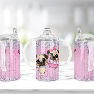 Pug Dog Tumbler Sublimation Design, Sippy Cup, 12 oz Straight Sippy Cup, Digital File Instant Download. Kids Cup Design