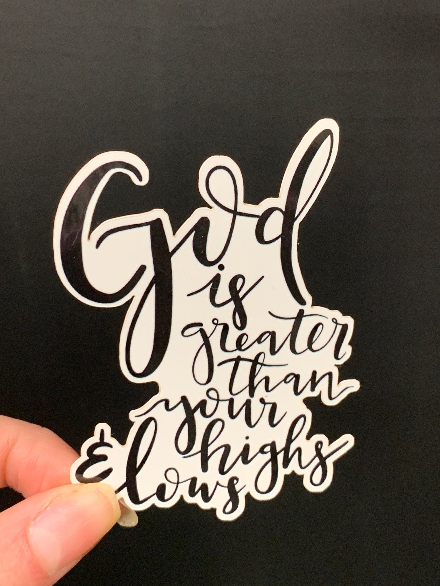 God Is Greater Than Your Highs and Lows Sticker Etsy