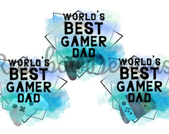 World's Best Gamer Dad Sublimation Designs & Mug Templates, Gift For Him, Father's Day, Mug, Shirt, Cushion Sublimation