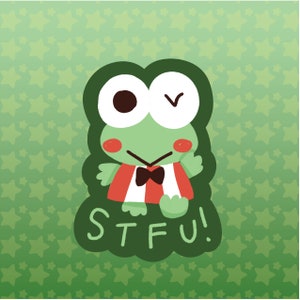 Kawaii Frog Ker STFU Sticker - Vinyl & Waterproof