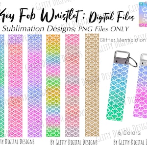 Glitter Mermaid Key Fob Wristlet Sublimation Designs ,6 Rainbow Mermaid & Fish Scales  , 6 PNG Files , Key Chain File Set , Instant Download