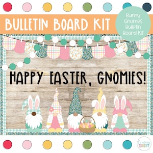 Happy Easter Gnomies- Easter Bulletin Board Kit