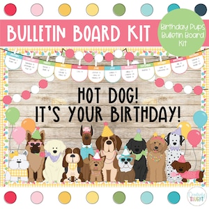 Birthday Pups - Birthday Classroom Display - Birthday Bulletin Board Kit