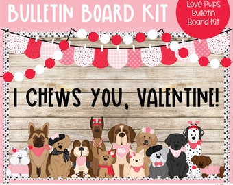 Puppy Love - Valentines - February Bulletin Board Kit