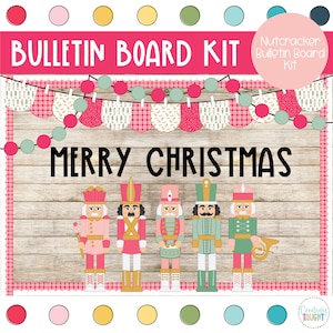 Nutcracker Christmas - Christmas - December Bulletin Board Kit