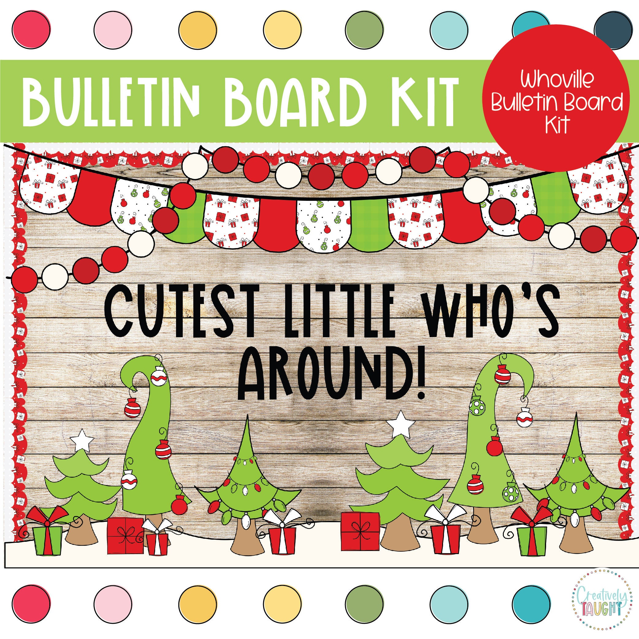 Whoville a Christmas Trees- Christmas Bulletin Board Kit