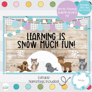 Learning is Snow Much a Fun- Winter Friends - January Bulletin Board- Arctic Animals