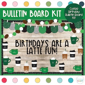 Kaffee-Geburtstags-Display - Coffee Back to School Bulletin Board