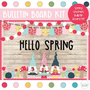 Spring Gnomies- Spring - March Bulletin Board Kit