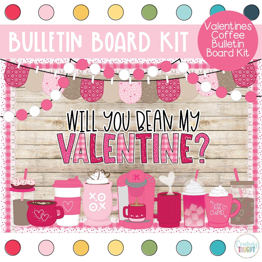 A Latte Love- Valentines - February Bulletin Board Kit - Etsy