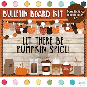 Pumpkin Spice - Coffee Theme - Fall - Fall Themed Bulletin Board Kit