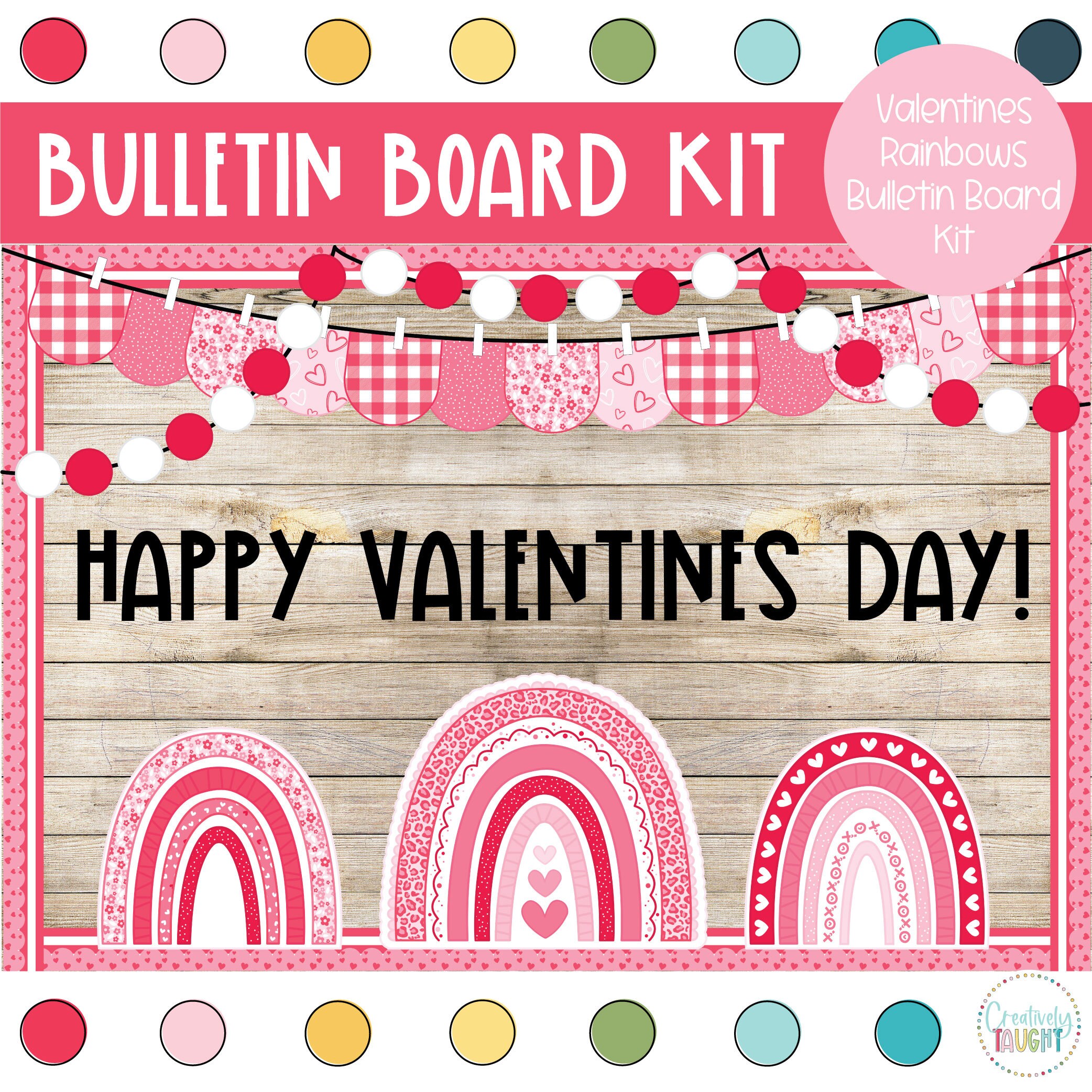Valentine Pink Rainbows - Valentines Rainbows - February Bulletin Board ...