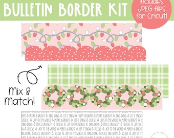 May include: A Christmas-themed bulletin board border kit with a mix and match design. The kit includes a pink border with white lights, a green and white plaid border, and a pink border with green wreaths. The kit also includes JPEG files for Cricut.
