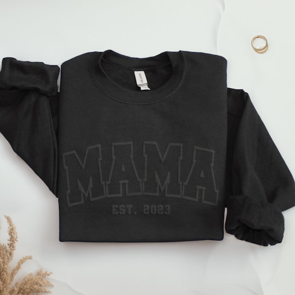 Embossed MAMA Sweatshirt • Mother's Day Gift • Personalized Crewneck for New Mom • Custom Mom Est Top • Gift Pullover for New Mothers