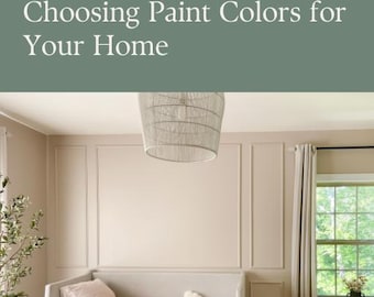 The Complete Guide to Choosing Paint Colors | Step-by-Step Paint Planning PDF | Digital Download by Your Designer BFF
