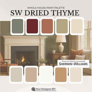 May include: A paint palette labelled "SW Dried Thyme" with colour swatches. The image shows a living room with a fireplace, furniture, and a lamp. The Sherwin-Williams logo is visible. The text "Whole House Paint Palette" is at the top.