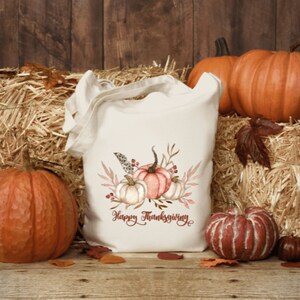 Thanksgiving Tote Bag, Fall Tote Bags, Autumn Tote Bag, Thanksgiving Gift, Reusable Grocery Tote Bag, Fall Pumpkin Tote Bag, Gift For Her image 2