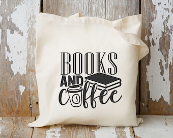 Books and Coffee, Book Tote Bag, Library Tote, Tote Bag For Reader, Reading Tote, Book Lover Shopping Bag, Book Lover Gift, Gift For Her