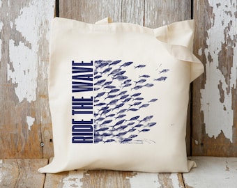Ride the Wave Tote Bag, Nautical Canvas Tote with School of Fish, Ocean Theme Beach Market Bag, Beach Bag for Summer, Beach Cottage Tote