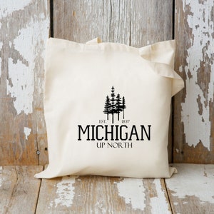 Michigan Up North Tote Bag, Michigan Tote Bag, Cotton Canvas Tote Bag, Mitten State, Michigan Gifts, Northern Michigan, Up North Gift
