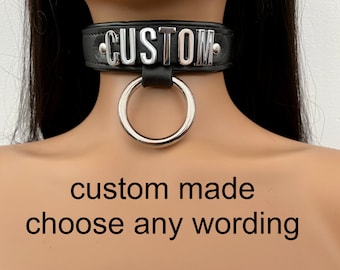 Quality Leather Choker Collar With O Ring I Choose Any Word I Leather Padded 30mm Wide 20mm Letters 35mm Ring Handmade Ware