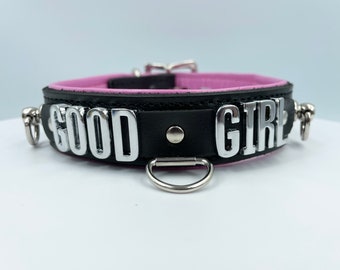 Good Girl Collar Choker | Choose Your Own Words I  real leather 30mm Wide & 20mm Letters, Quality Padded Leather Gear