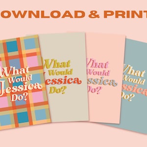 Download -  &quot;What Would Jessica Do?&quot; Printable Greeting Cards Set of 4