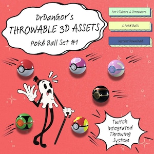 Throwable Pokeball Pack #1|Assets for Streaming|Twitch Integrated Throwing System|MODEL FILES Included for other uses