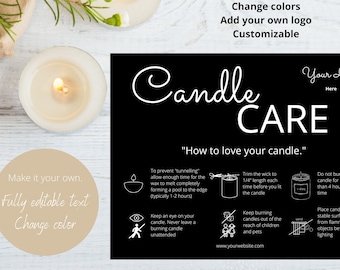 May include: A black and white printable candle care guide with the text "Candle Care" and "How to love your candle." The guide includes tips on candle usage and safety, with a customizable logo area. Three lit candles are visible.