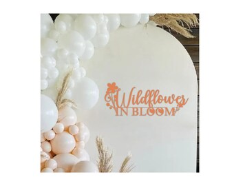 Wildflower Baby Shower Sign: MDF Wood Banner, Photo Booth Prop