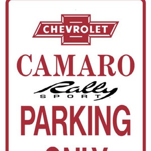 Chevrolet Camaro Rally Sport Parking Sign 12x18 Aluminum .040