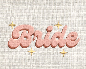 Bride Embroidery File. Retro Bride Lettering Machine Embroidery File, Bride Tribe machine embroidery, Girl Gang Shirt