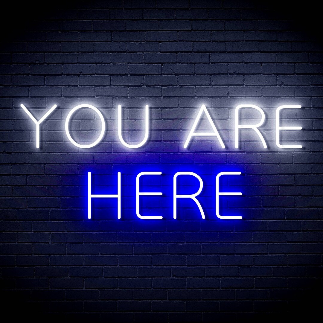You Are Here Text Quote Bedroom Decor Ultrabright LED Neon Etsy