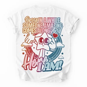 Once in a while someone amazing will come along and here I am, Here I Am Tee, Sarcastic Tee, Hilarious Tee, Humor Tee, Sassy Tee