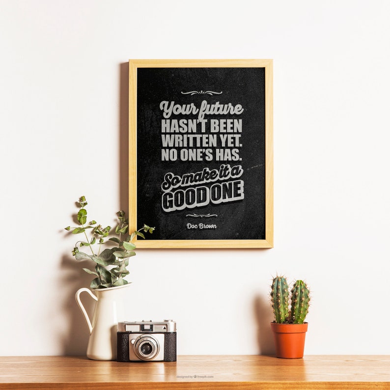 Back to the Future Quote Poster your Future Hasn't Been Written Yet. No ...