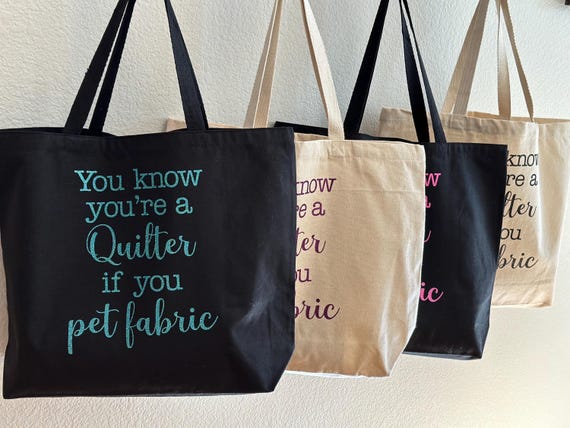 You Know You’re a Quilter Canvas Tote