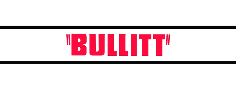 May include: A white rectangular sign with a black border. The text "BULLITT" is in red letters.