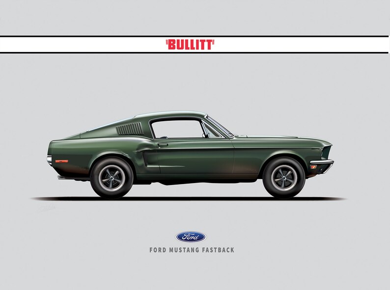 May include: A dark green Ford Mustang Fastback car, a classic muscle car, with the text 'BULLITT' above it.