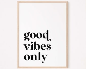 Good Vibes Only Wall Art, Good Vibes Only Printable Wall Art, Sage Green Art, Typography Print, Good Vibes Only Sign, Quotes Art